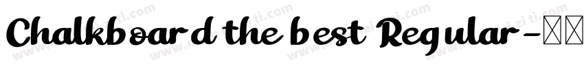 Chalkboard the best Regular字体转换